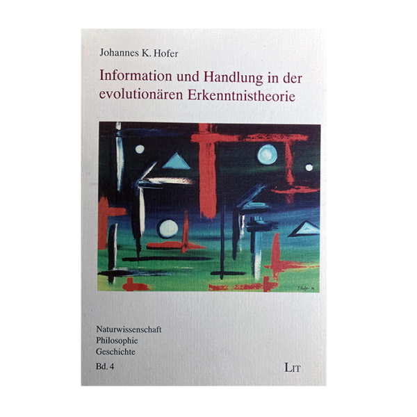 05 "Information und Handlung in der evolutionären Erkenntnistheorie"